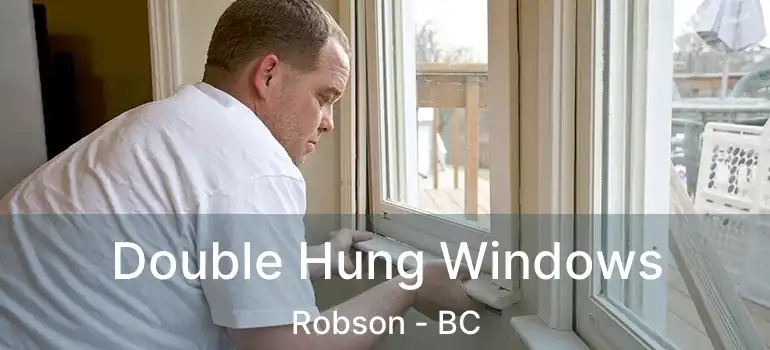  Double Hung Windows Robson - BC