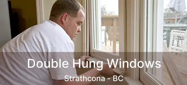  Double Hung Windows Strathcona - BC