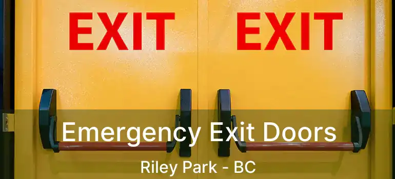  Emergency Exit Doors Riley Park - BC
