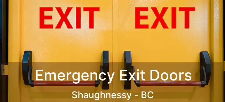  Emergency Exit Doors Shaughnessy - BC