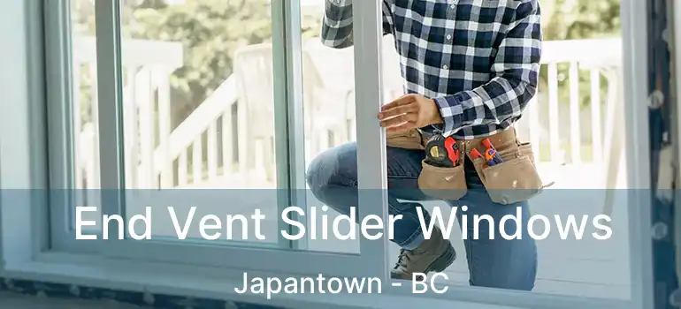  End Vent Slider Windows Japantown - BC