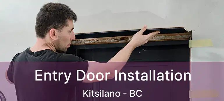  Entry Door Installation Kitsilano - BC