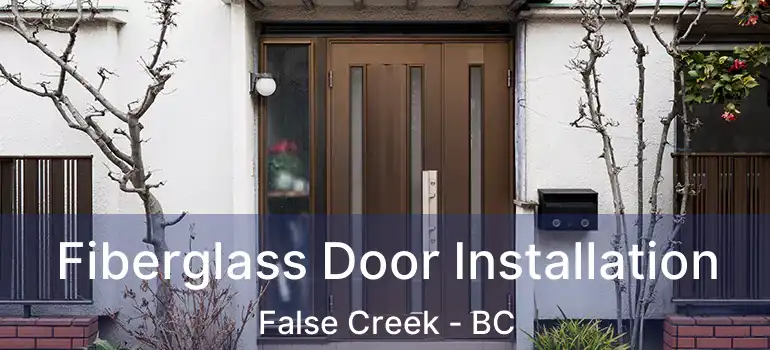  Fiberglass Door Installation False Creek - BC