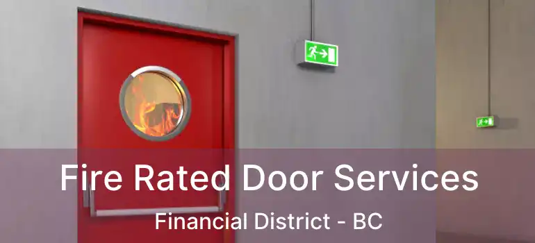  Fire Rated Door Services Financial District - BC