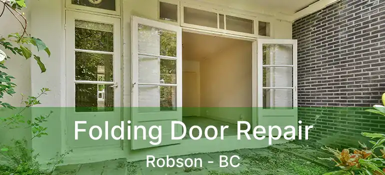  Folding Door Repair Robson - BC
