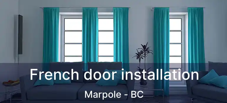  French door installation Marpole - BC