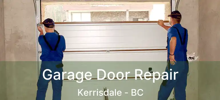  Garage Door Repair Kerrisdale - BC