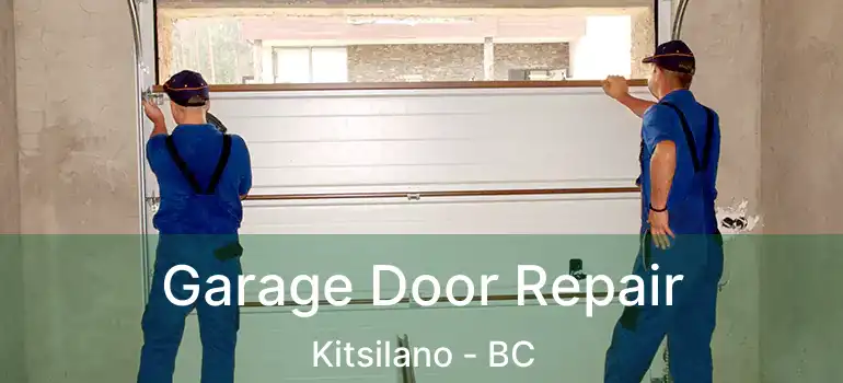  Garage Door Repair Kitsilano - BC
