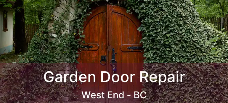  Garden Door Repair West End - BC