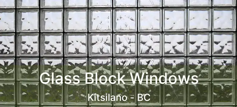  Glass Block Windows Kitsilano - BC