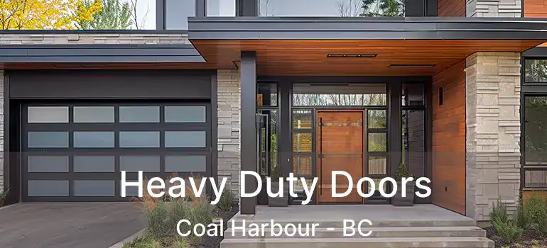  Heavy Duty Doors Coal Harbour - BC