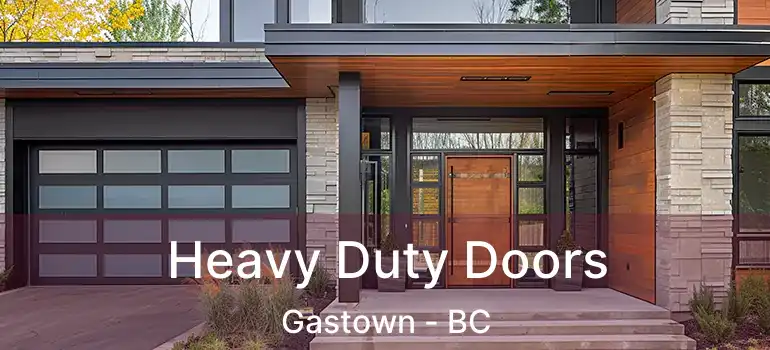  Heavy Duty Doors Gastown - BC