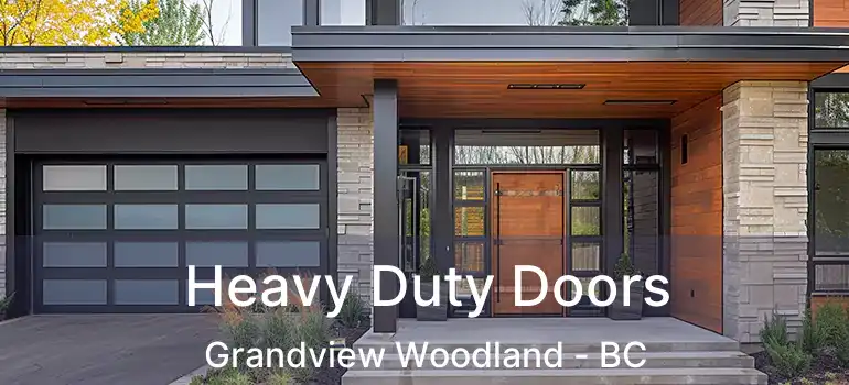  Heavy Duty Doors Grandview Woodland - BC