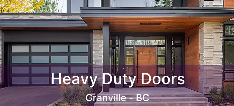  Heavy Duty Doors Granville - BC