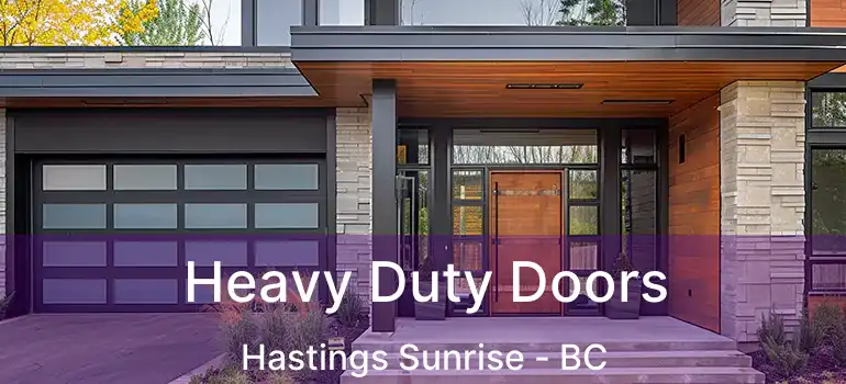  Heavy Duty Doors Hastings Sunrise - BC