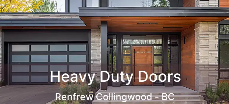  Heavy Duty Doors Renfrew Collingwood - BC