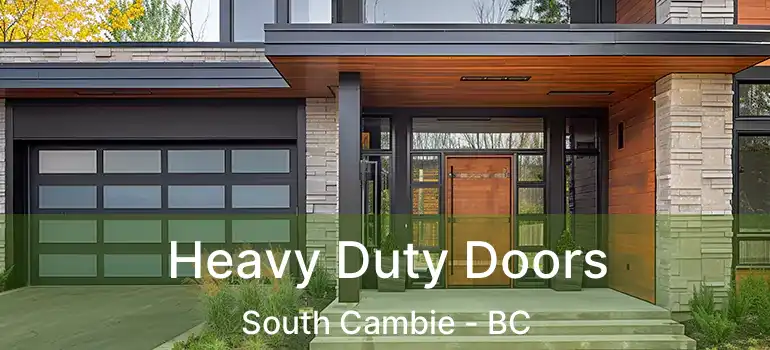  Heavy Duty Doors South Cambie - BC