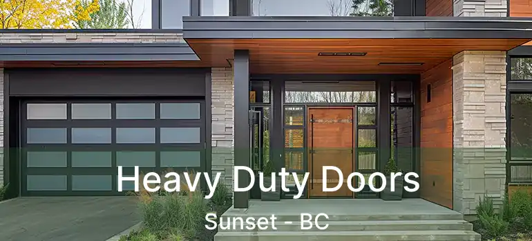  Heavy Duty Doors Sunset - BC
