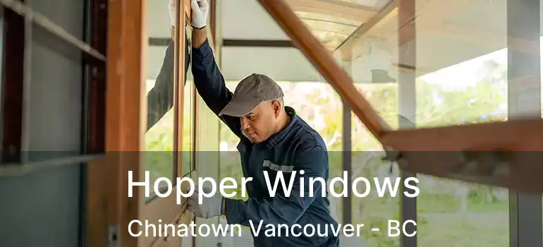  Hopper Windows Chinatown Vancouver - BC