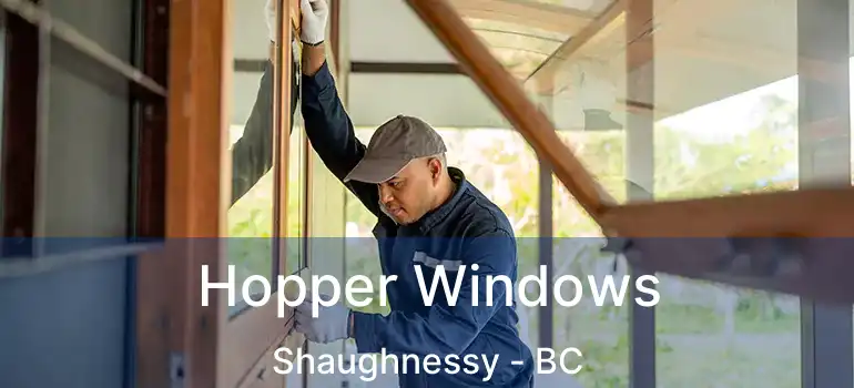  Hopper Windows Shaughnessy - BC