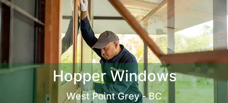  Hopper Windows West Point Grey - BC