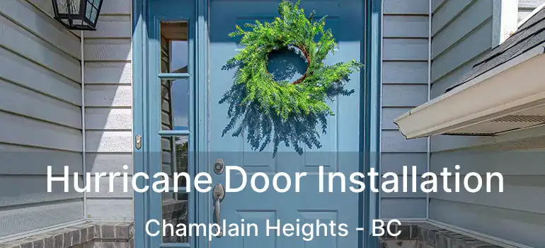  Hurricane Door Installation Champlain Heights - BC