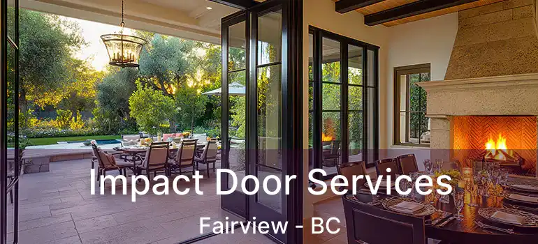  Impact Door Services Fairview - BC