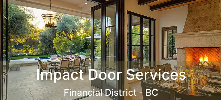  Impact Door Services Financial District - BC