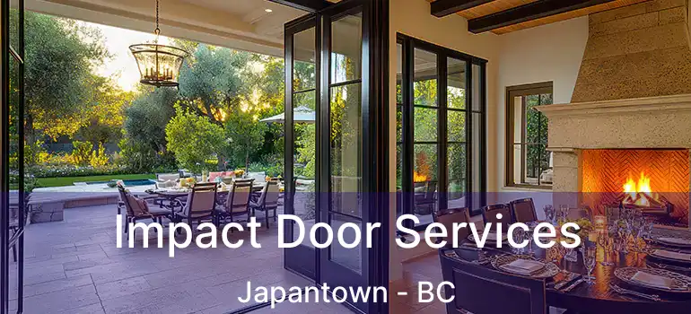  Impact Door Services Japantown - BC