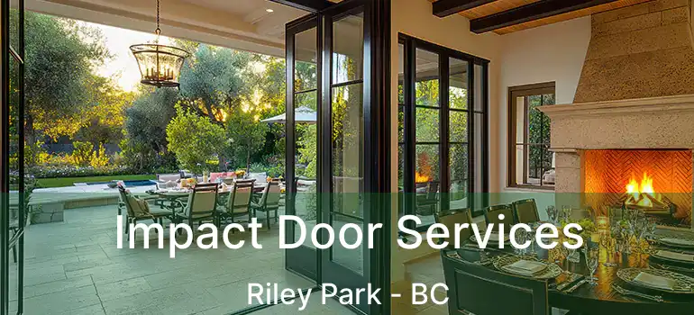  Impact Door Services Riley Park - BC