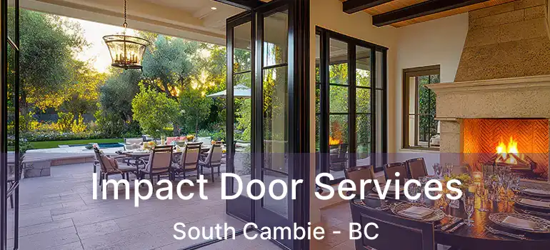  Impact Door Services South Cambie - BC