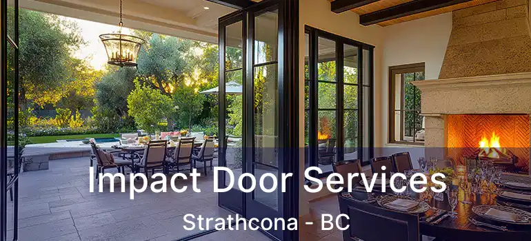  Impact Door Services Strathcona - BC