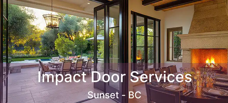  Impact Door Services Sunset - BC