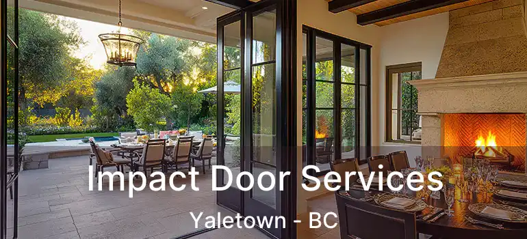  Impact Door Services Yaletown - BC