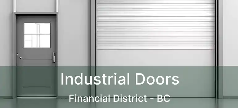  Industrial Doors Financial District - BC