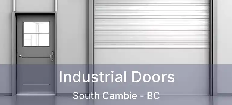  Industrial Doors South Cambie - BC