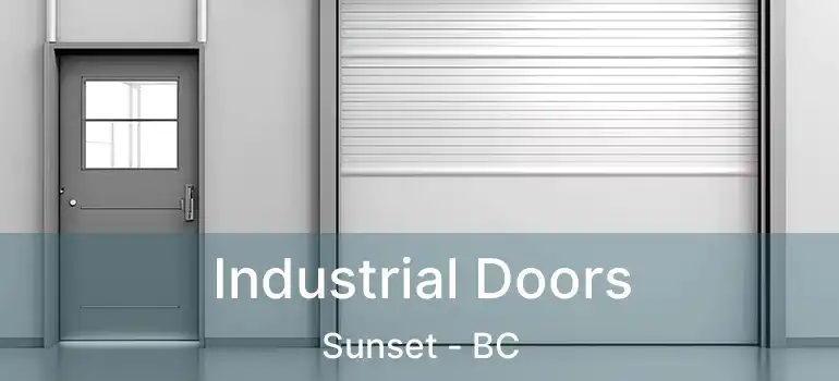  Industrial Doors Sunset - BC