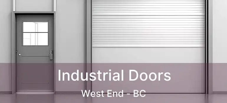  Industrial Doors West End - BC