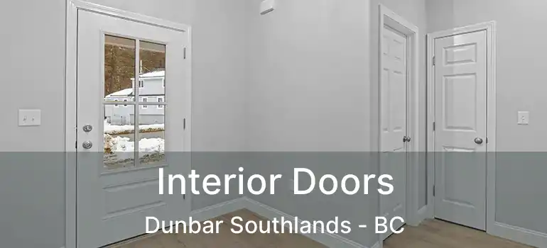  Interior Doors Dunbar Southlands - BC