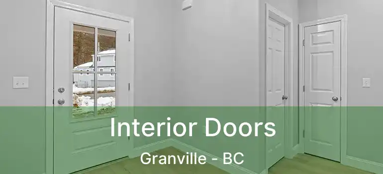  Interior Doors Granville - BC