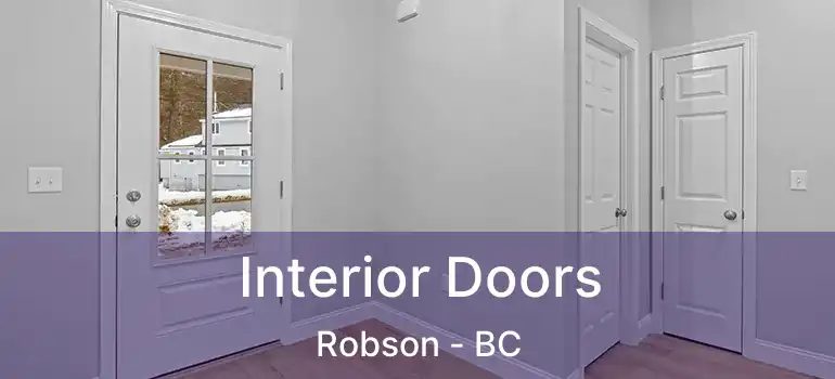  Interior Doors Robson - BC