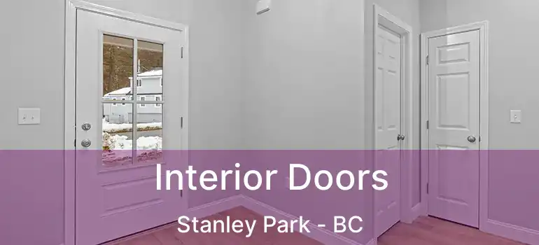  Interior Doors Stanley Park - BC