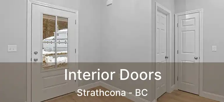  Interior Doors Strathcona - BC