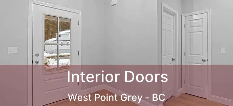  Interior Doors West Point Grey - BC