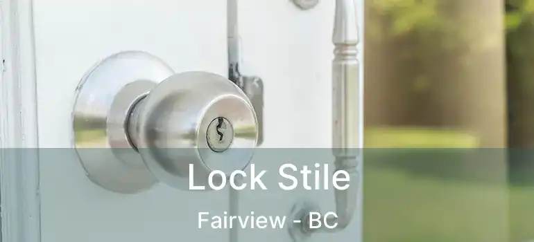  Lock Stile Fairview - BC