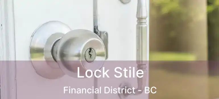  Lock Stile Financial District - BC