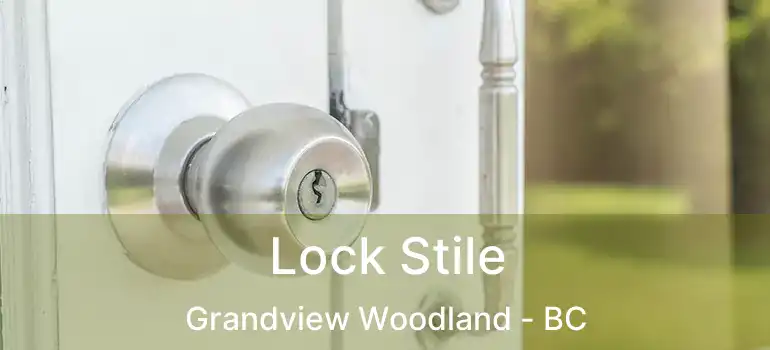  Lock Stile Grandview Woodland - BC