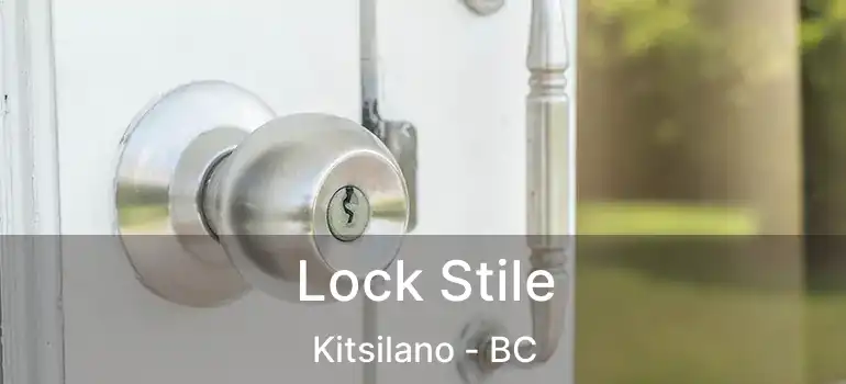  Lock Stile Kitsilano - BC