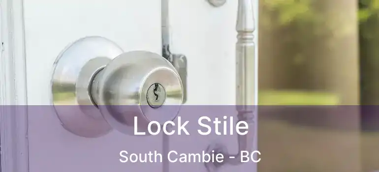  Lock Stile South Cambie - BC