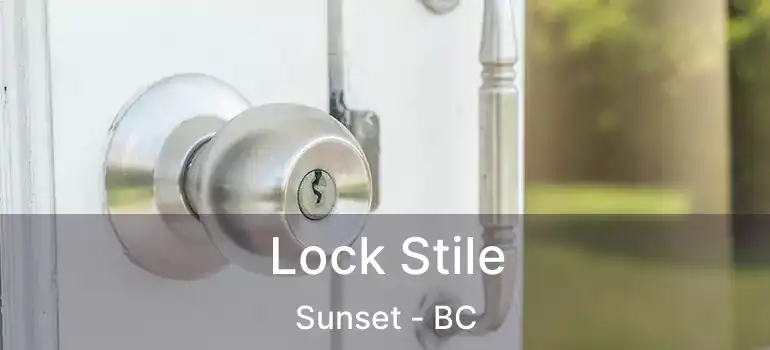  Lock Stile Sunset - BC